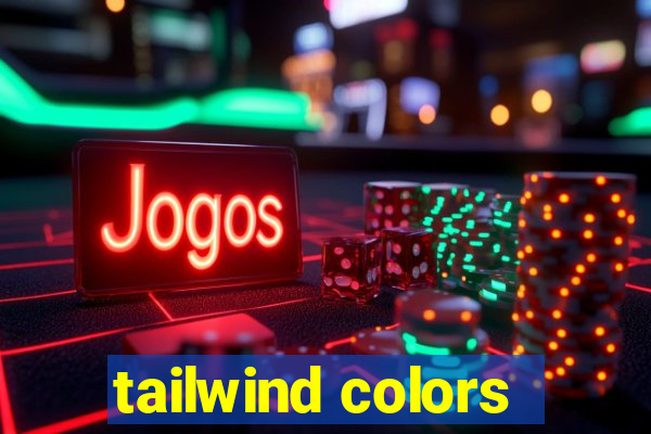 tailwind colors